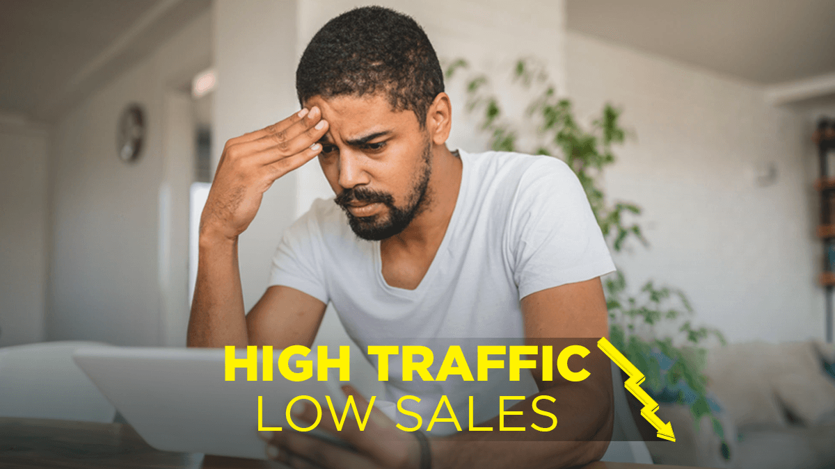 WHY ISN’T MY WEBSITE MAKING SALES?
